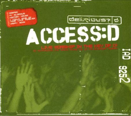 Access: D - Delirious