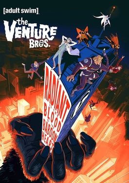 The Venture Bros.: Radiant Is the Blood of the Baboon Heart