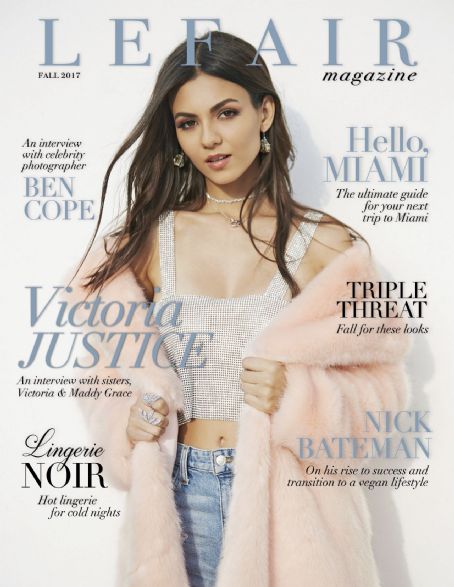 Victoria Justice, Lefair Magazine September 2017 Cover Photo - United ...