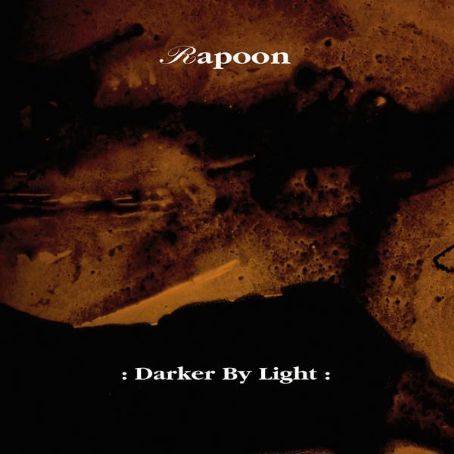 Rapoon - Darker By Light