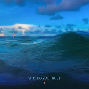 Who Do You Trust? (album)