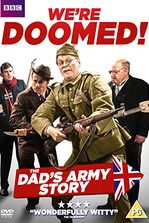 We're Doomed! The Dad's Army Story