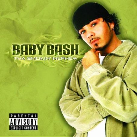 Baby Bash - Tha Smokin' Nephew