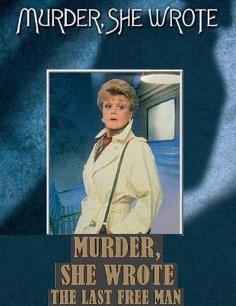 Murder, She Wrote: The Last Free Man (2001) Cast and Crew ...