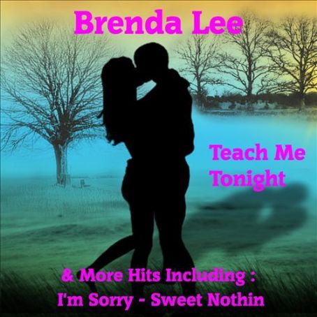 Brenda Lee - Teach Me Tonight + More Hits