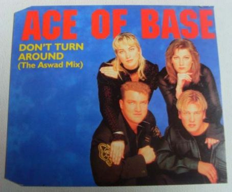Ace of Base - Don't Turn Around