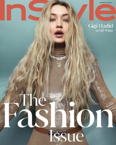 Gigi Hadid - InStyle Magazine Cover [United States] (March 2022)