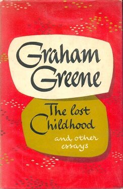 The Lost Childhood and Other Essays