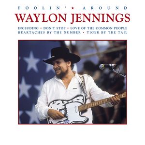 Waylon Jennings - Foolin' Around