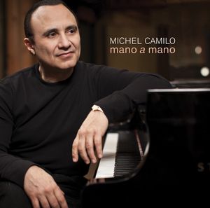 Mano A Mano - Michel Camilo