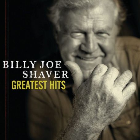 Billy Joe Shaver - Greatest Hits