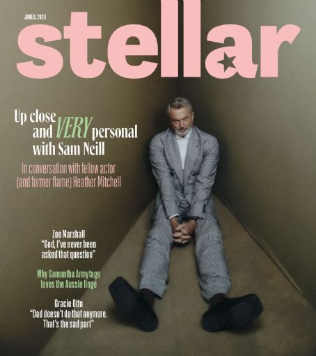 Sam Neill, Stellar Magazine 09 June 2024 Cover Photo - Australia