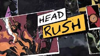 Head Rush