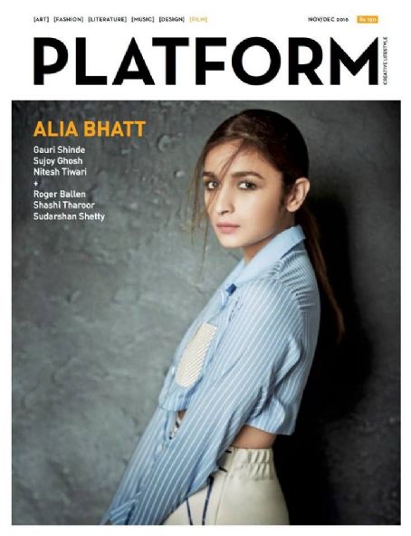Alia Bhatt - Platform Magazine Cover [India] (November 2016)