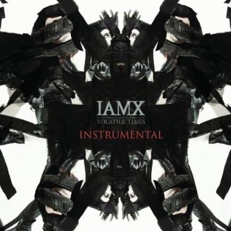 Volatile Times (Instrumental) - IAMX