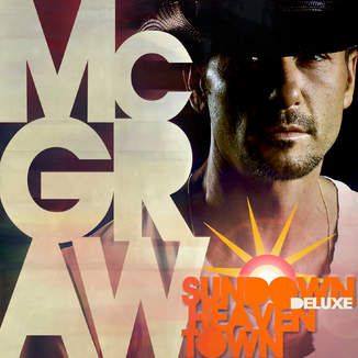Tim McGraw - Sundown Heaven Town (Deluxe Edition)
