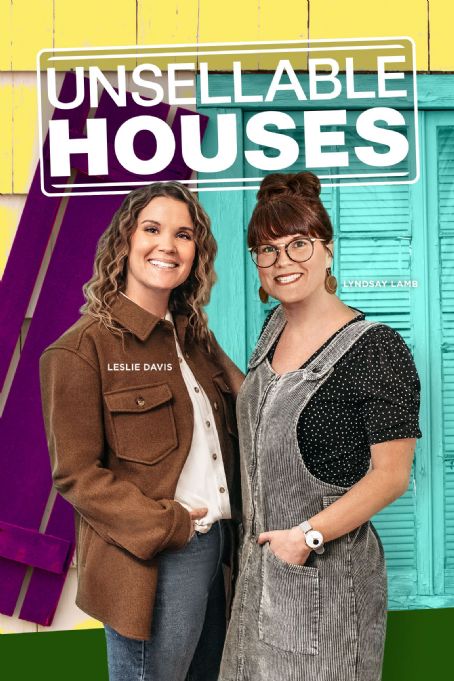 Unsellable Houses (2019) Cast And Crew, Trivia, Quotes, Photos, News ...