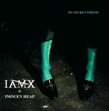 My Secret Friend - IAMX