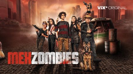 MexZombies Cast and Crew, Trivia, Quotes, Photos, News and Videos ...