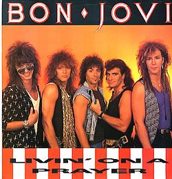 Livin' On A Prayer