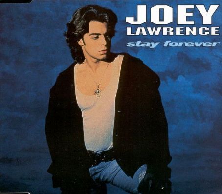 Stay Forever - Joey Lawrence