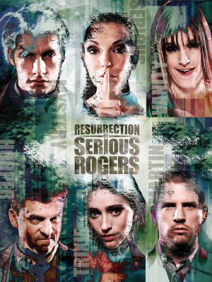 Resurrection of Serious Rogers