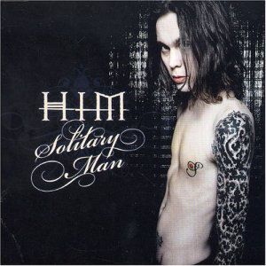 HIM - Solitary Man