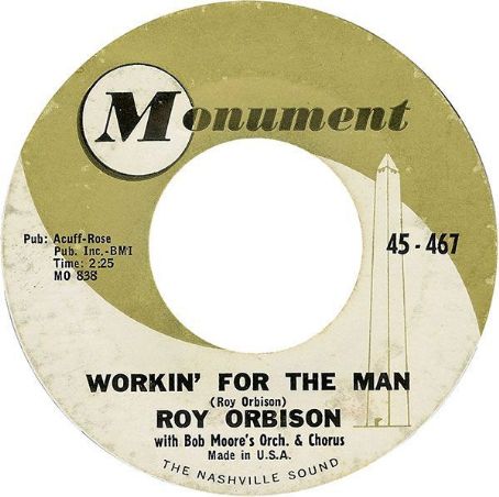 Roy Orbison - Workin' For The Man / Léah